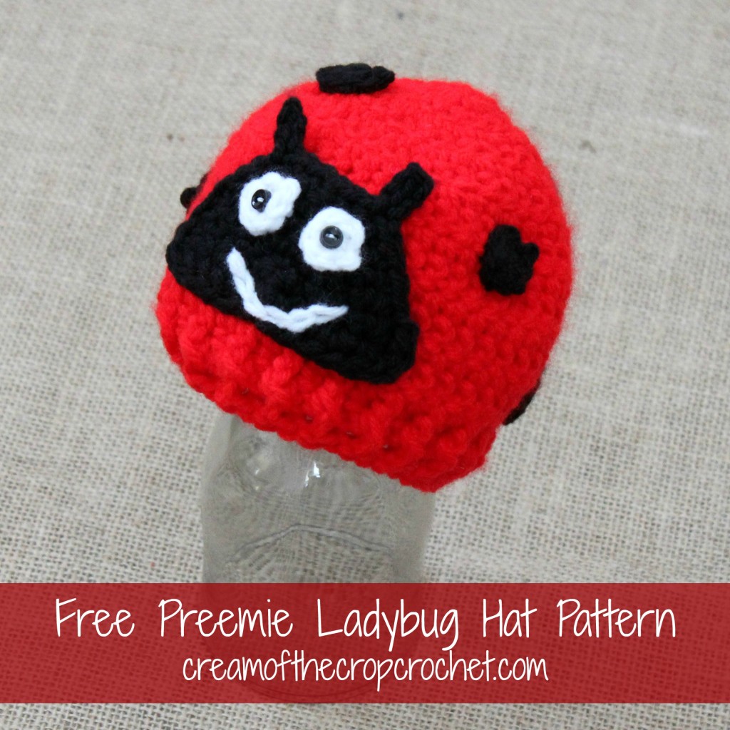 Cream Of The Crop Crochet ~ Preemie Ladybug Hat {Free Crochet Pattern}