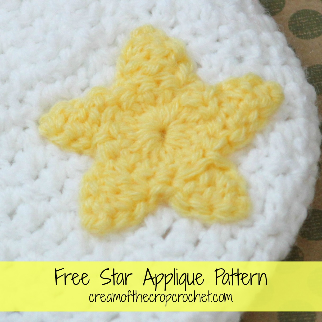 Cream Of The Crop Crochet ~ Star Applique {Free Crochet Pattern}