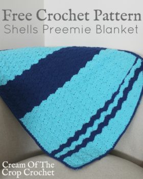 Shells Preemie Blanket Crochet Pattern | Cream Of The Crop Crochet