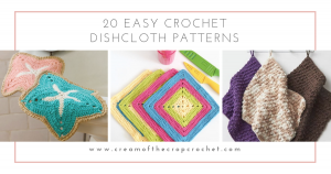 Crochet dishcloth patterns are fun to work up and faster than any others. This list has a crochet dishcloth pattern for every occasion and every preference. #EasyCrochetDishclothPatterns #crochetpatterns #dishclothpatterns #crochetaddict